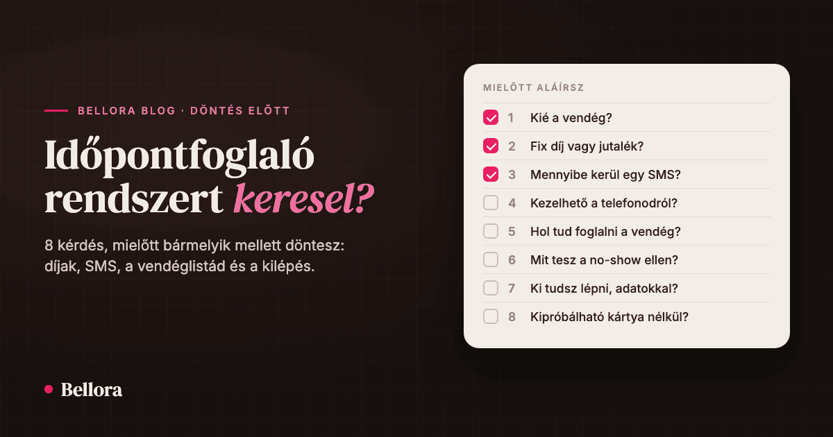 Időpontfoglaló rendszert keresel? 8 kérdés, mielőtt bármelyik mellett döntesz